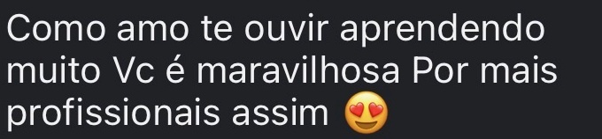 Como amo te ouvir aprendendo muito Vc é maravilhosa Por mais profissionais assim