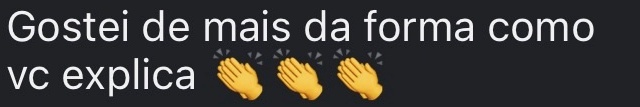 Gostei de mais da forma como vc explica