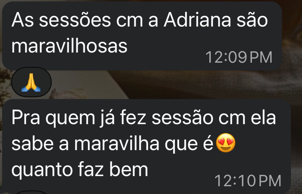 As sessões cm a Adriana são maravilhosas
Pra quem já fez sessão cm ela sabe a maravilha que é quanto faz bem