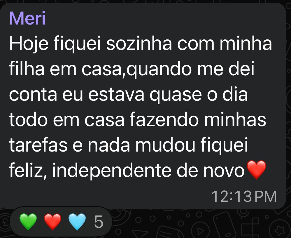 Hoje fiquei sozinha com minha filha em casa,quando me dei conta eu estava quase o dia todo em casa fazendo minhas tarefas e nada mudou fiquei feliz, independente de novo